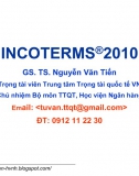 Bài 3. Incoterms 2010 - Thanh toán quốc tế trong ngoại thương (GS Nguyễn Văn Tiến)