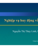 Nghiệp vụ Huy động vốn - Ths Nguyễn Thị Thùy Linh (UEH)