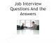 Tuyển tập phỏng vấn tiếng Anh và Trả lời mẫu (Job interview questions and the answers)