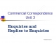 Commercial correspondence unit 3: Enquiries