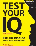 Test your IQ - 400 câu hỏi IQ kèm Đáp án (Philip Carter)