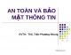 An toàn bảo mật thông tin - Ths.Trần Phương Nhung