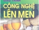 Giáo trình Công nghệ lên Men - PGS.TS Lương Đức Phẩm