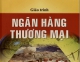 GT Ngân Hàng Thương Mại (NXB Kinh Tế Quốc Dân 2013) - Phan Thị Thu Hà